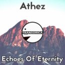 Athez - Echoes Of Eternity (Original Mix)