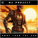 MJ-Project - Away from the Sun (Original Mix)