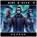Hide & Seek - Aurora (Extended Mix)