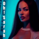 Inspector VGN - Oh! Sarah ()