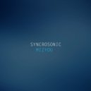Syncrosonic - Mizyou (Radio edit)