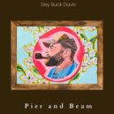 Eley Buck Davis - Pier and Beam ()