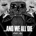 ...And We All Die & Gost - Static Age (feat. Gost) (Industrial Mix)