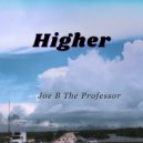 Joe B The Professor - Higher (instrumental)