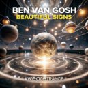 Ben van Gosh - Beautiful Signs (Extended Mix)