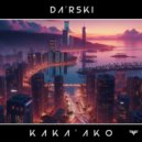 DaRski - Kakaako (Extended Mix)