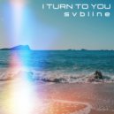 Svbline - I Turn To You (Radio Edit)