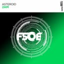 Asteroid - 2AM (Extended Mix)