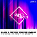 Block & Crown, Jackers Revenge - Funktech #7 iInto That Groove