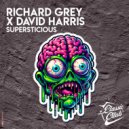 Richard Grey, David Harris - Supersticious