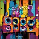 MIRTHEUZ - Kill Those Beats