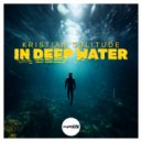 Kristian Solitude - In Deep Water ()