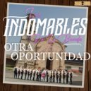 Las Indomables de la Banda - Otra Oportunidad ()