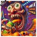 Ian K, 247 Hardcore - Tango Sucka (Original Mix)