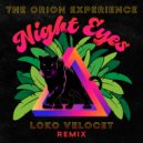 The Orion Experience & loko velocet - Night Eyes (Loko Velocet Remix)