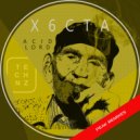 X6Cta - Acid Lord (Walter Proof Remix)