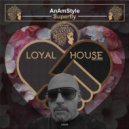 AnAmStyle - Superfly (Original Mix)