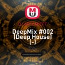 DJ ARTEMIEFF - DeepMix #002 (Deep House) ()