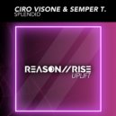 Ciro Visone & Semper T. - Splendid (Extended Mix)