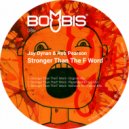 Jay Dynan & Rob Pearson - Stronger Than The F Word
