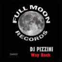 DJ PIZZINI - Way Back (Original Mix)