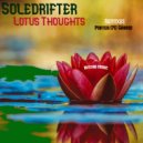 Soledrifter - Lotus Thoughts (Original Mix)