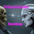 yugaavatara - Emotions (Mix 2024)