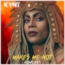 Kynt & Fred De France - Makes Me Hot