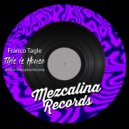 Franko Tagle - This Is House (Original Mix)
