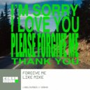 Like Mike - Forgive Me (Original Mix)