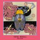 Total Recall - Iron Palms (Original Mix)