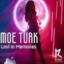 Moe Turk - Lost In Memories