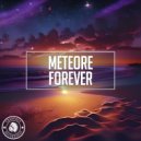 Meteore - Forever (Extended Mix)