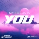 Deep Emotion - My Focus Is You (Extended Mix)