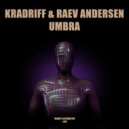 Kradriff & Raev Andersen - Umbra (Extended)
