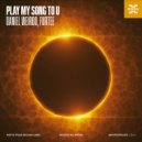 Furtee, Daniel Weirdo - Play My Song To U