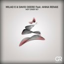 David Deere, Milad E, Anna Ren - Not Over Yet (Extended Mix)
