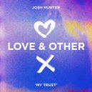 Josh Hunter - My Trust (Extended Mix)