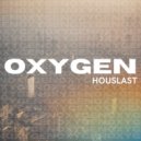 Houslast - Oxygen ()