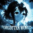 GHXSTBXRN & BANVNA - Forgotten World (Super Slowed)