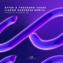 Young Hu & Kanko Na - After a Thousand Years (Jason Darkness Extended Mix)