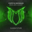 State72 & Snowman - Pace Like A Ghost