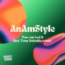 AnAmStyle - You Can Feel It