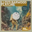 Lloyd Barwood - Flatline