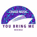Wekingz - You Bring Me (Radio Edit)