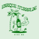Enrique Iturralde - Kiss Me (Juan Demal Remix)