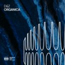 D&Z - Organica (Original Mix)