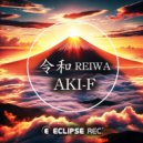 AKI-F - REIWA (Original Mix)