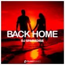 DJ Sparadise - Back Home