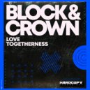 Block & Crown - Love Togetherness (Nudisco Clubmix)
